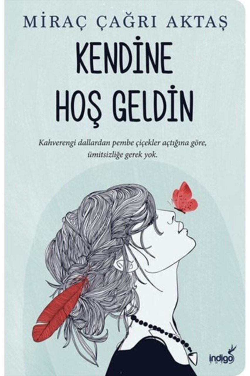 İndigo Yayınları Kendine Hoş Geldin