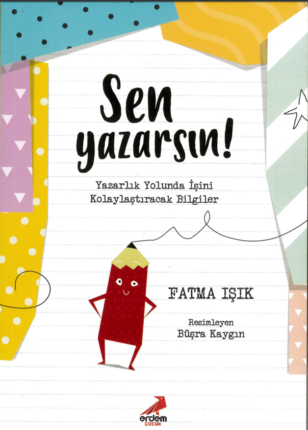 Erdem Yayınları Sen Yazarsın (3.ve 4.Sınıflar İçin)