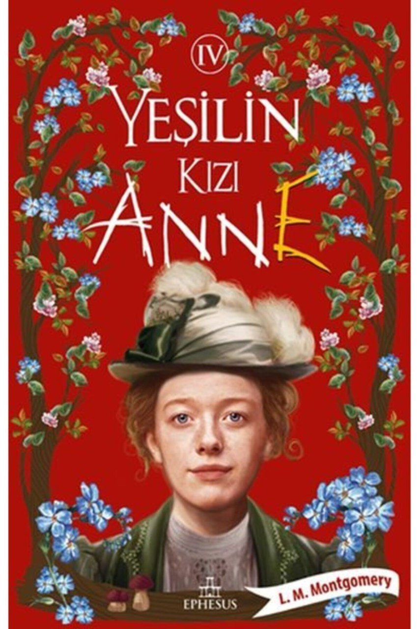 Yeşilin Kızı Anne 4 Ciltsiz