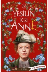 Yeşilin Kızı Anne 4 Ciltsiz