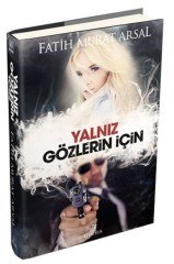 Yalnız Gözlerin Için Ciltsiz