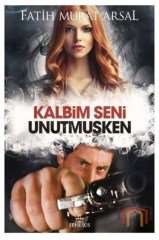 Kalbim Seni Unutmuşken, Ciltsiz