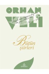 Orhan Veli / Bütün Şiirleri