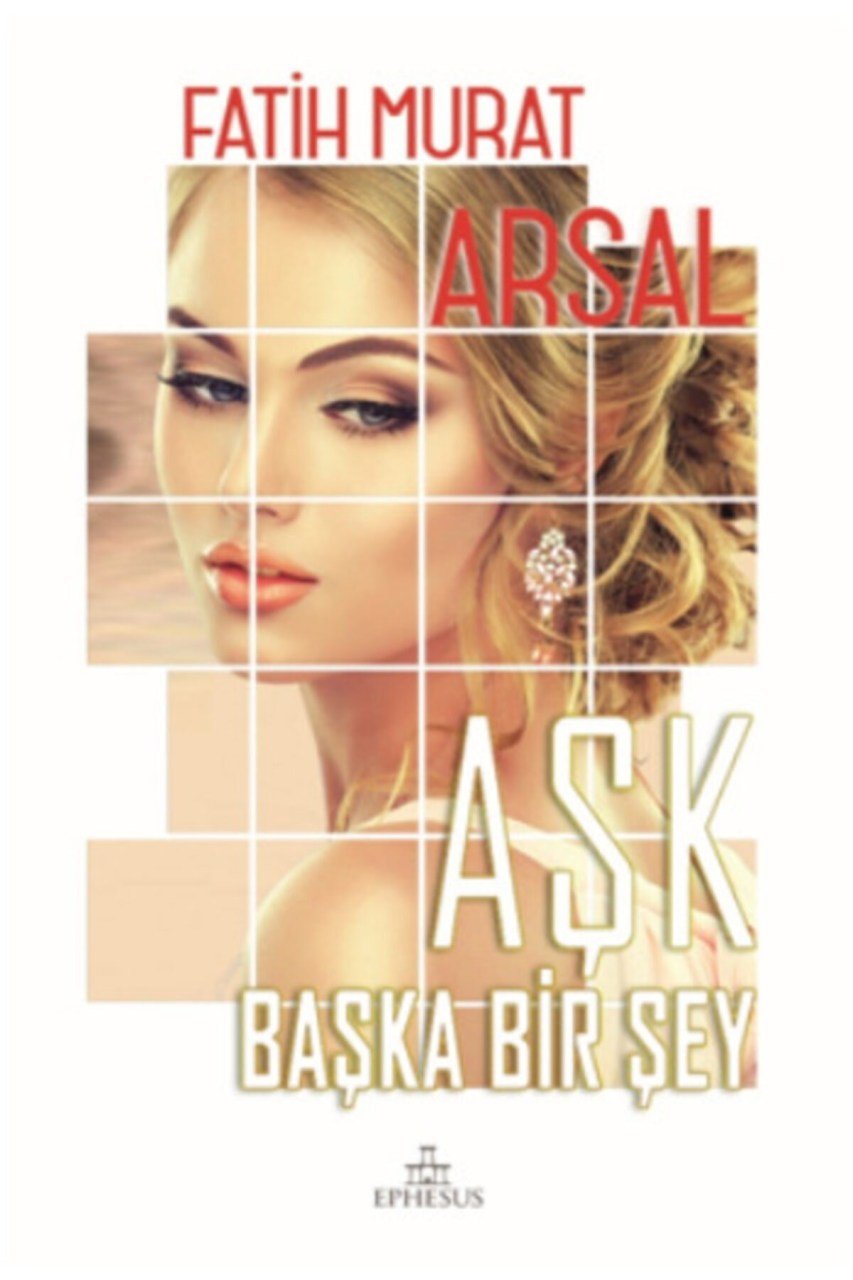 Aşk Başka Bir Şey (ciltli)