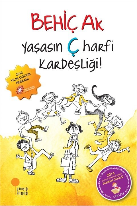 Yaşasın Ç Harfi Kardeşliği - Behiç Ak