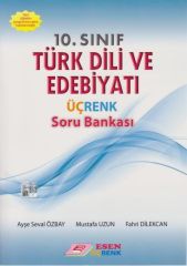 Esen Üçrenk 10.Sınıf Türk Dili ve Edebiyatı Soru Bankası