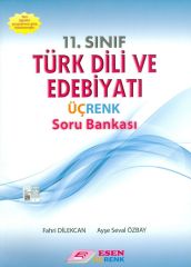Esen Üçrenk 11.Sınıf Türk Dili ve Edebiyatı Soru Bankası