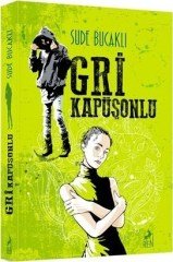 Ren Yayınları Gri Kapüşonlu (ciltsiz) - Sude Bucaklı