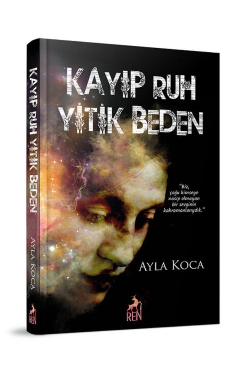 Ren Yayınları Kayıp Ruh Yitik Beden