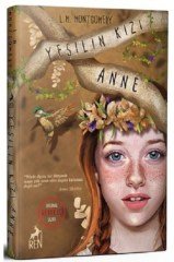 Ren Yayınları Yeşilin Kızı Anne Ciltli