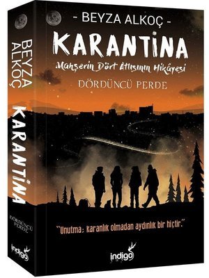 Karantina Dördüncü Perde - Beyza Alkoç