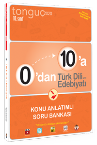 Tonguç Akademi Yayınları 10.Sınıf 0'dan 10'a Türk Dili ve Edebiyatı Konu Anlatımlı Soru Bankası