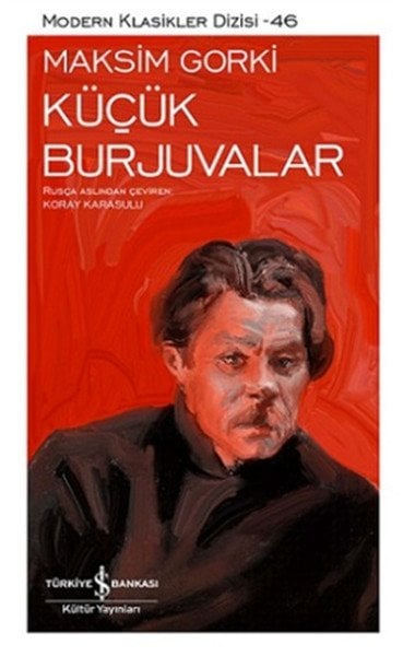 Küçük Burjuvalar - Maksim Gorki