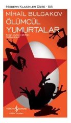 Ölümcül Yumurtalar - Mihail Bulgakov