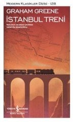 İstanbul Treni - Graham Greene