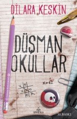 Düşman Okullar - Dilara Keskin