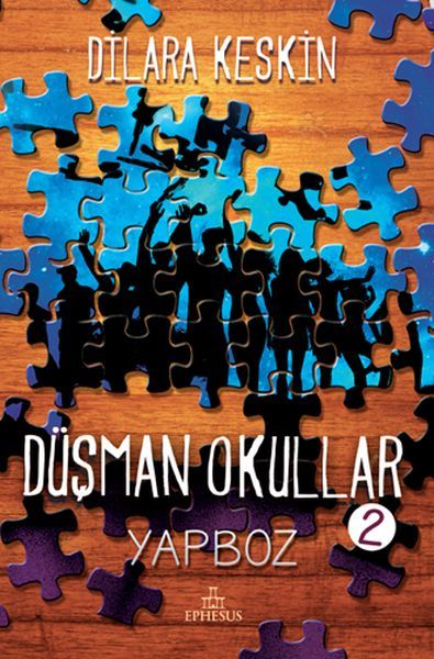 Düşman Okullar 2 Yapboz Ciltli - Dilara Keskin
