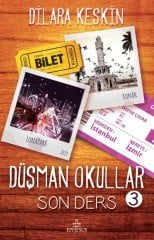 Düşman Okullar 03 Son Ders Ciltli - Dilara Keskin