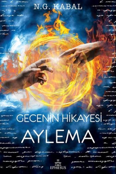Gecenin Hikayesi Aylema Ciltli - N. G. Kabal