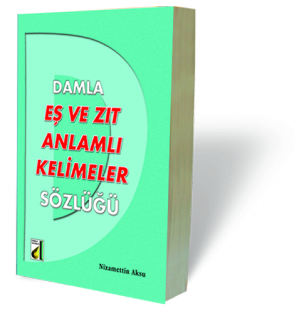 Damla Yayınları Eşit ve Zıt Anlamlı Kelimeler Sözlüğü