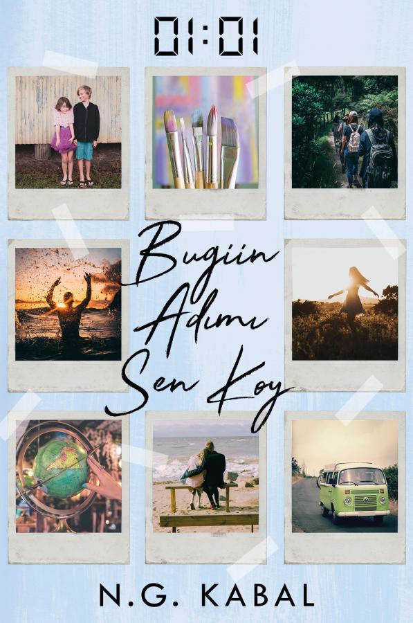 Bugün Adımı Sen Koy - N.G. Kabal