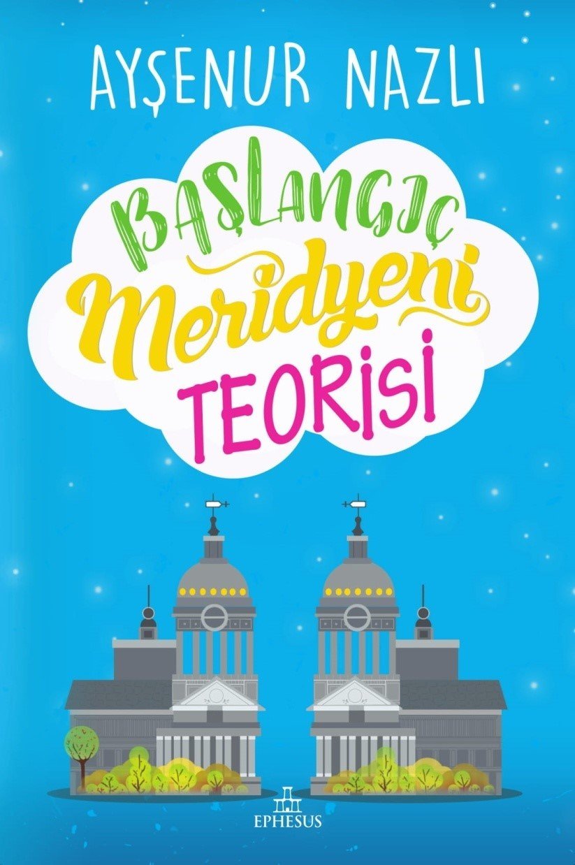 Başlangıç Meridyeni Teorisi Ciltli - Ayşenur Nazlı