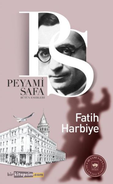 Fatih Harbiye - Peyami Safa