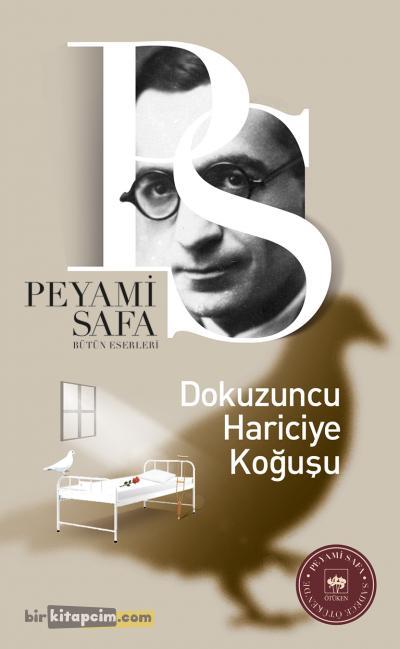 Dokuzuncu Hariciye Koğuşu - Peyami Safa