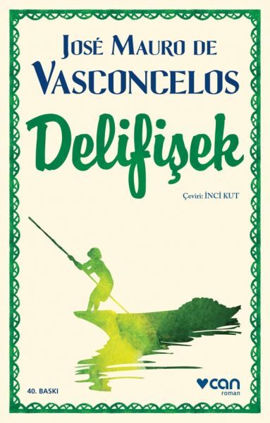 Delifişek - Jose Mauro De Vasconcelos