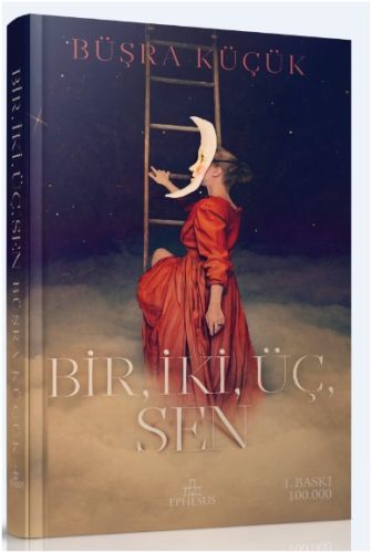 Bir İki Üç Sen - Büşra Küçük ( CİLTLİ )