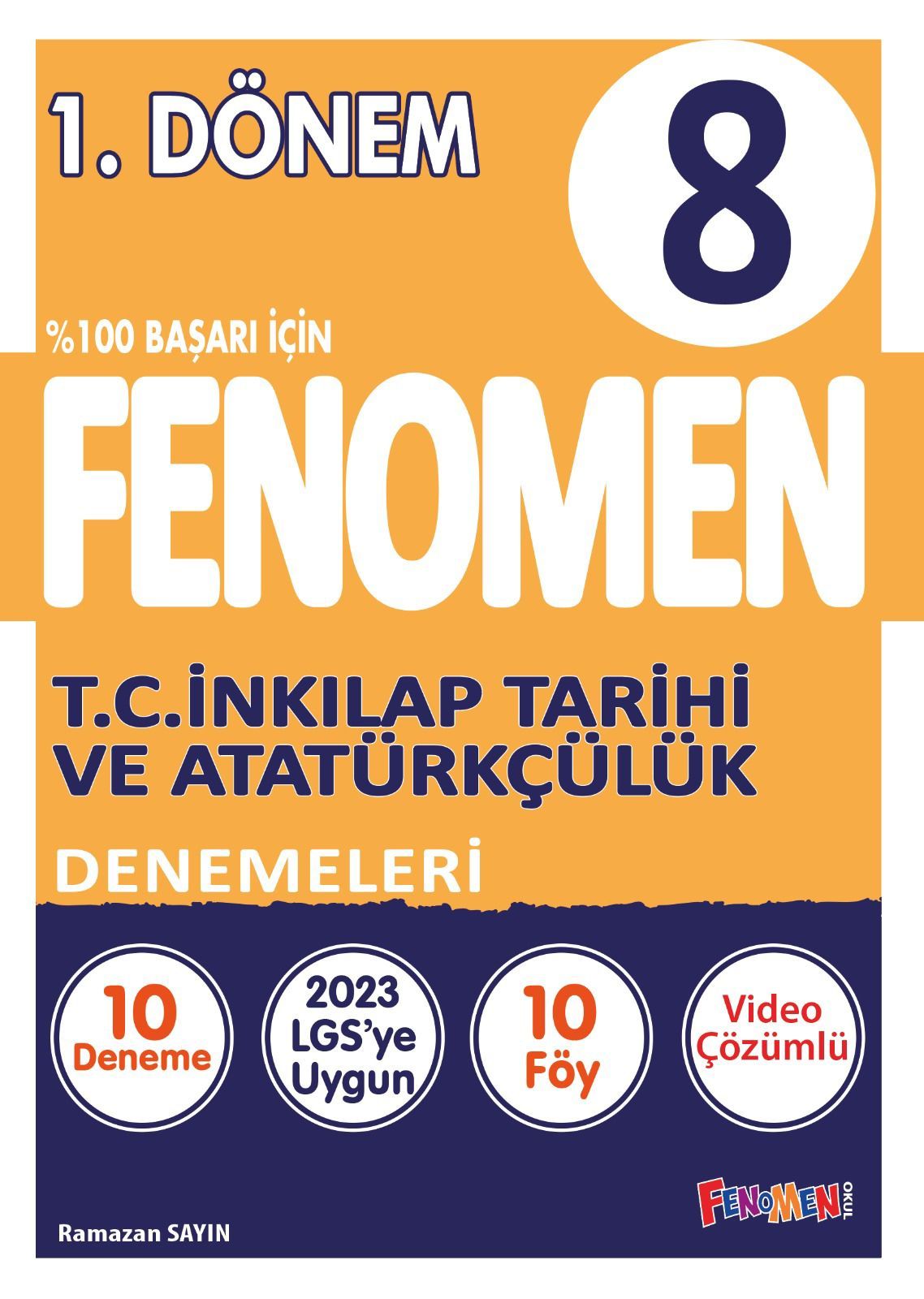 Fenomen 8.Sınıf 1.Dönem T.C.İnkılap Tarihi ve Atatürkçülük Denemeleri