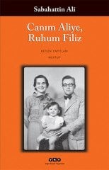 Canım Aliye Ruhum Filiz - Sabahattin Ali