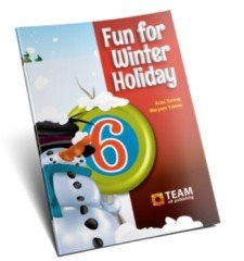 Team Elt Yayınları 6. Sınıf  Fun for Winter Holiday 6