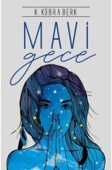 Mavi Gece (ciltli) - K. Kübra Berk -