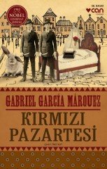 Kırmızı Pazartesi - Gabriel Garcia Marquez