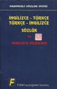 İngilizce - Türkçe, Türkçe - İngilizce Sözlük ve İngilizce Dil Bilgisi | Ali Bayram, Kemal Kılıç, Gordon Jones