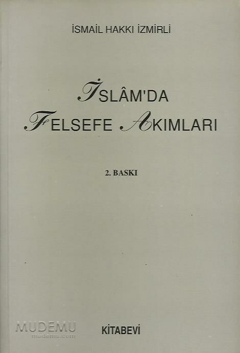 İslam'da Felsefe Akımları | İsmail Hakkı İzmirli