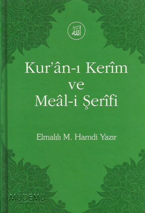 Kur'an-ı Kerim ve Meal-i Şerif | Elmalılı M. Hamdi Yazır