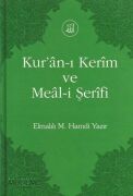 Kur'an-ı Kerim ve Meal-i Şerif | Elmalılı M. Hamdi Yazır