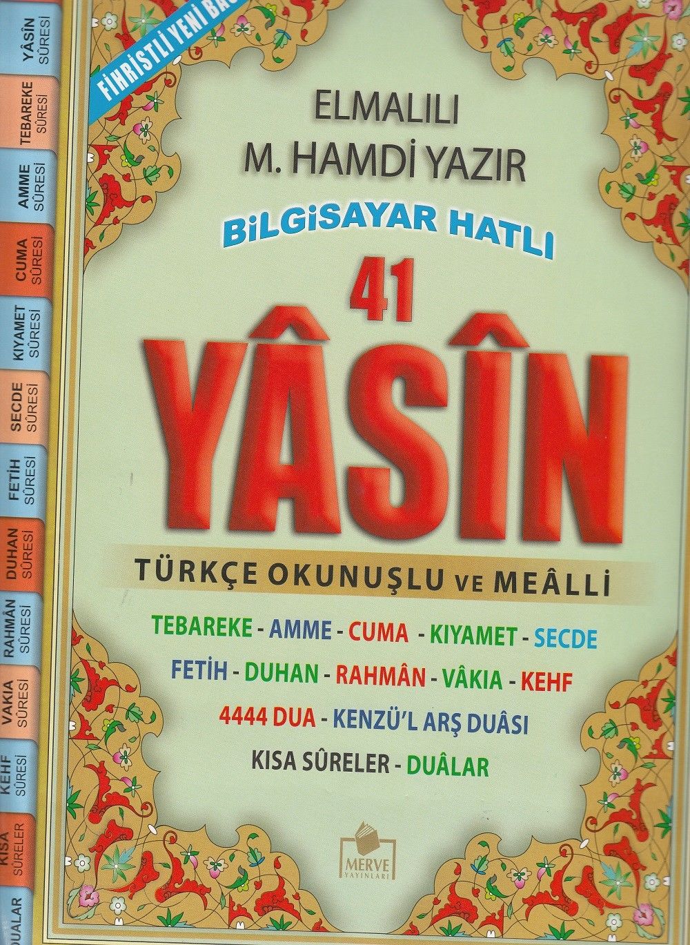 MERVE SESLİ CAMİ BOY FİHRİSTLİ YASİN