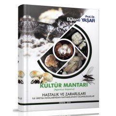 Kültür Mantarı, Hastalık ve Zararlıları Kitabı Güncel Baskı