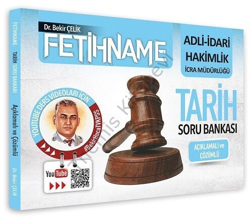 Adli İdari Hakimlik İcra Müdürlüğü FETİHNAME Tarih Soru Bankası Çözümlü Bekir Çelik