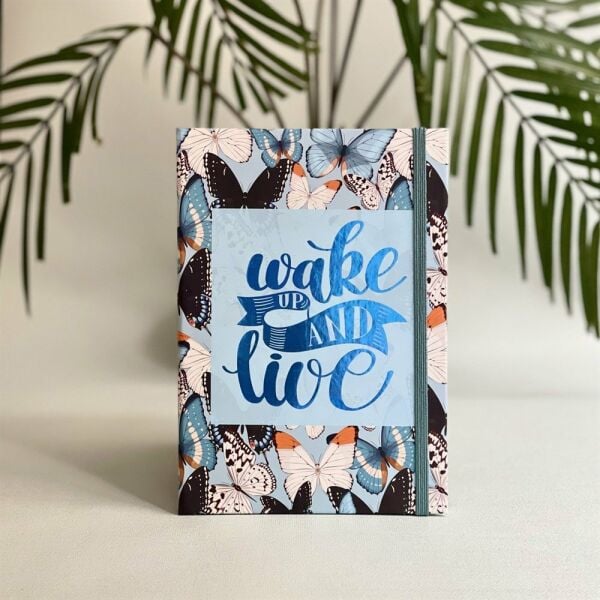 Wake Up And Live Tasarımlı Lastikli Defter