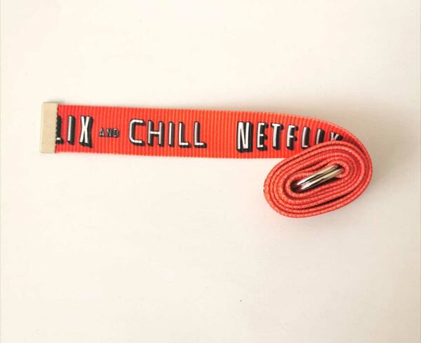 Chill and Netflix Baskılı Kemer