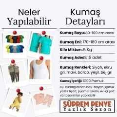 Süprem Penye Kumaş Seti, Boyları 80-100 cm arası 15 adet, Tişört Kumaşı