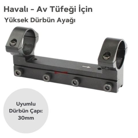 Havalı Tüfek Tek Parça YÜKSEK Dürbün ayağı