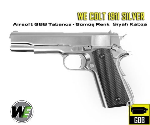 WE COLT 1911 SILVER Siyah Klasik Kabza Airsoft Tabanca