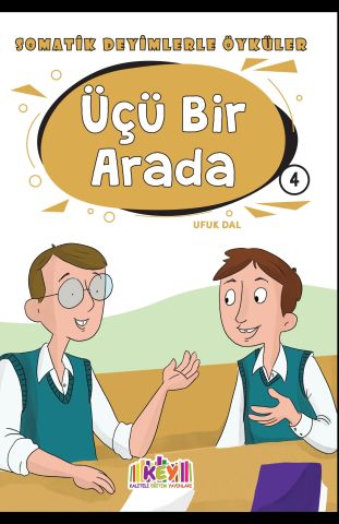 SOMATİK DEYİMLERLE ÖYKÜLER SERİSİ