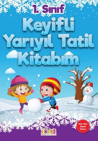 1. Sınıf Keyifli Yarıyıl Tatil Kitabım
