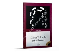 Davet Yolunda Dökülenler